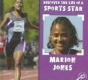 Cover of: Marion Jones (Discover the Life of a Sports Star II) by 