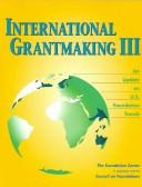 Cover of: International grantmaking III: an update on U.S. foundation trends