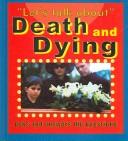 Cover of: Death and Dying (Let's Talk About)