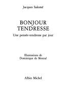 Cover of: Bonjour Tendresse: Une pensée-tendresse par jour