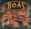 Cover of: Boas (Amazing Snakes)