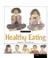 Cover of: Healthy Eating (Goulding, Sylvia. Healthy Kids.)