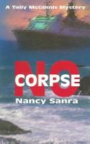 Cover of: No Corpse by Nancy Sanra