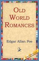 Cover of: Old World Romances | Edgar Allan Poe