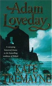 Cover of: Adam Loveday by Kate Tremayne