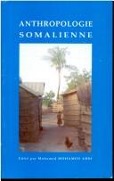 Cover of: Anthropologie somalienne by Colloque des études somaliennes (2nd 1990 Besançon, France)