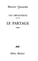Cover of: Le Partage by Maurice Chavardès