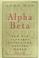 Cover of: Alpha Beta