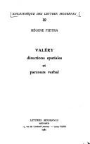 Cover of: Valéry: directions spatiales et parcours verbal