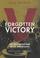 Cover of: Forgotten Victory (Systems & Control: Foundations & Applications)