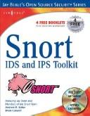 Cover of: Snort Intrusion Detection and Prevention Toolkit (Jay Beale's Open Source Security) by Brian Caswell, Jay Beale, Andrew Baker