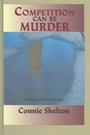 Cover of: Competition Can Be Murder by Connie Shelton