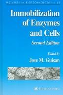 Cover of: Immobilization of Enzymes and Cells (Methods in Biotechnology)