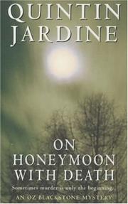 Cover of: On Honeymoon with Death (Oz Blackstone Mysteries) by Quintin Jardine, Quintin Jardine