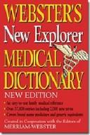 Cover of: Webster's New Explorer Medical Dictionary