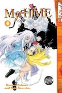 Cover of: MY-HiME Volume 4 (My Hime)