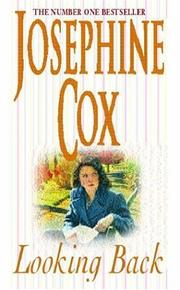 Cover of: Looking Back by Josephine Cox