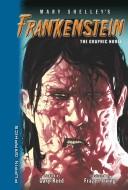 Cover of: Frankenstein (Graphic Novel Classics) by 