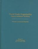 World Trade Organization Dispute Settlement Decisions by James J. Patton