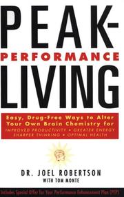Cover of: Peak-Performance Living: Easy, Drug-Free Ways to Alter Your own Brain Chemistry and Achieve Optimal Healt