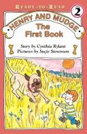 Henry And Mudge the First Book by Cynthia Rylant
