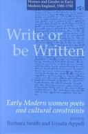 Cover of: Write or be Written - Women and Gender in Early Modern England, 1500-1750 | 
