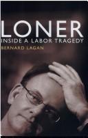 Cover of: Loner by Bernard Lagan