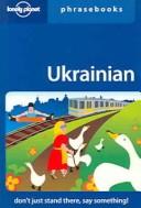 Cover of: Ukrainian by Marko Pavlyshyn, Lonely Planet Phrasebooks