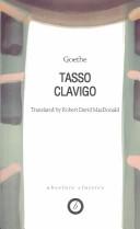 Cover of: TASSO/CLAVIGO; TRANS. BY ROBERT DAVID MACDONALD.