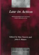 Cover of: Law in Action: Ethnomethodological and Conversation Analytic Approaches to Law (Socio-legal Studies)