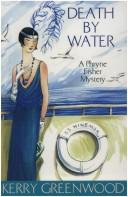 Cover of: Death By Water: a Phryne Fisher Mystery