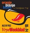 Cover of: Oranje Blanje Blues: Vrye Weekblad, 88-94: 'n Nostalgiese Trip