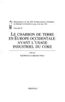 Cover of: Le charbon de terre en Europe occidentale avant l'usage industriel du coke