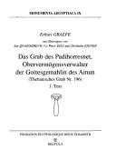 Cover of: Das Grab Des Padihorresnet, Obervermogensverwalter Der Gottesgemahlin Des Amun, Thebanisches Grab Nr. 196 (Monumenta Aegyptica)