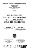 Cover of: Les Ravageurs des cultures vivrières et maraîchères sous les tropiques by J. Appert, Jacques Deuse