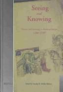 Cover of: Seeing and Knowing: Women and Learning in Medieval Europe 1200-1550 (Medieval Women: Texts and Contexts ;11)