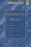 Cover of: Romantic wars: studies in culture and conflict, 1793-1822