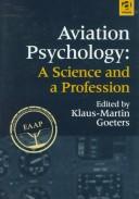 Cover of: Aviation psychology: a science and a profession