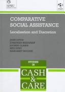 Cover of: Comparative social assistance: localisation and discretion