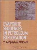 Evaporite sequences in petroleum exploration by Georges Nely