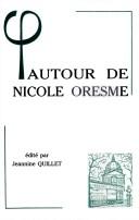 Autour de Nicole Oresme by Colloque Oresme (1987 Université de Paris XII)