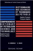 Cover of: Dictionnaire des sciences et techniques du pétrole: anglais-français, français-anglais = Comprehensive dictionary of petroleum science and technology : English-French, French-English