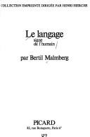 Cover of: Le langage: signe de l'humain