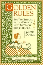 Cover of: Golden Rules | Wayne D. Dosick