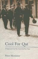 Cover of: COOL FOR QAT: A YEMENI JOURNEY. by Peter Mortimer