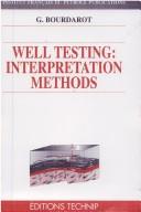 Cover of: Well testing by G. Bourdarot