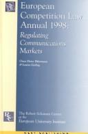 Cover of: European Competition Law Annual 1998: Regulating Communications Markets (European Competition Law Annual)