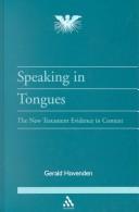 Cover of: Speaking in Tongues: The New Testament Evidence in Context (Journal of Pentecostal Theology Supplement)