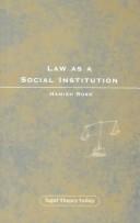 Cover of: Law As a Social Institution (Legal Theory Today)