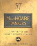 Cover of: Messrs Hoare bankers: a history if the Hoare banking dynasty